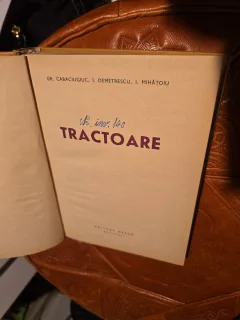 Tractoare - Gr. Caraciuciu, I. Demetrescu, I. Mihătoiu