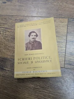 Scrieri politice, sociale și lingvistice - Ioan Eliade-Rădulescu, Scrieri politice, sociale si linguistice