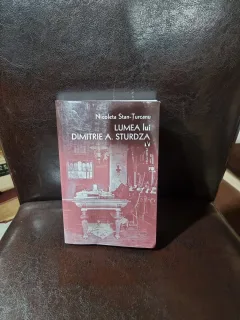 LUMEA lui DIMITRIE A. STURDZA - Nicoleta Stan-Turcanu