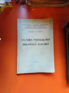 Lectura particulară și biblioteca școlară - D. Murărașu - Dan Simonescu