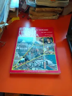 Roma, Firenze, Venezia