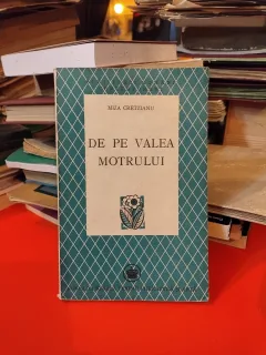 De pe Valea Motrului - Miza Cretzianu