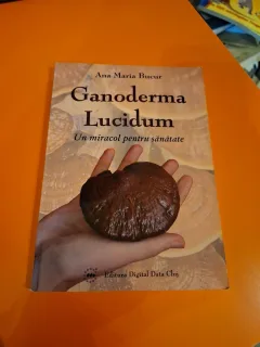 Ganoderma Lucidum - Ana Maria Bucur