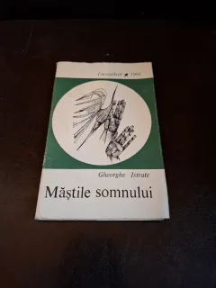 Măștile somnului - Gheorghe Istrate