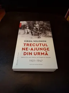 Trecutul ne-ajunge din urmă - Virgil Solomon