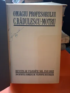 Omagiu profesorului C. Rădulescu-Motru - Colecția de autori ai revistei de filosofie