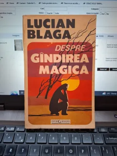 Despre gândirea magică - Lucian Blaga