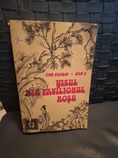 Visul din Pavilionul Roșu - Cao Xueqin