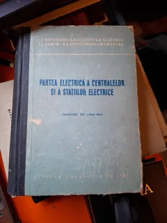 Partea electrică a centralelor și a stațiilor electrice - I.V. Butcevici, A.A. Vasiliev, A.A. Glazunov, I.I. Gumin, S.A. Gheliconschi, M.V. Metlina
