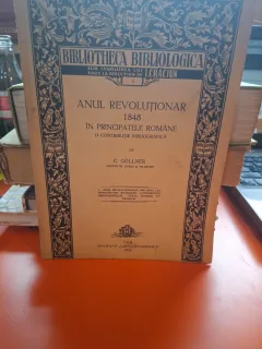 Anul Revoluționar 1848 în Principatele Române - C. Göllner
