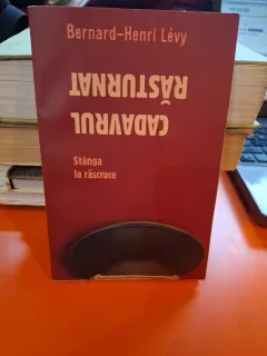 Cadavrul Răsturnat - Bernard-Henri Lévy