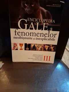 Enciclopedia Gale a fenomenelor neobișnuite și inexplicabile III - Brad Steiger, Sherry Hansen Steiger