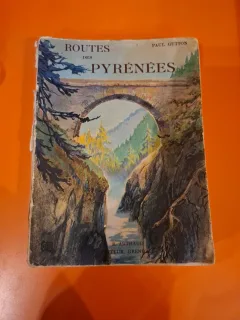 Routes des Pyrénées - Paul Guiton