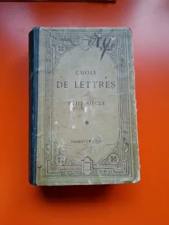 Choix de Lettres du XVIIIe Siècle - (text in limba franceza)