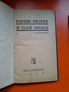 Partide politice și clase sociale - D. Drăghiceșcu