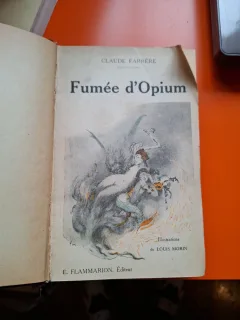 Fumee d Opium (Ilustratii de Louis Morin) - Claude Farrère