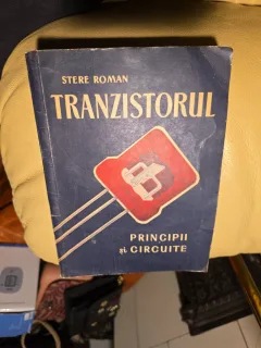 Tranzistorul - Stere Roman