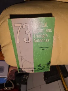 Vertical, Beam, and Triangle Antennas - Edward M. Noll