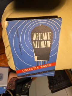 Impedante neliniare - I. G. Goldberger, V. I. Roghin