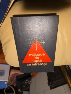 Mijloace de luptă cu infraroșii - Lt. col. ing. Mihail N. Buracu