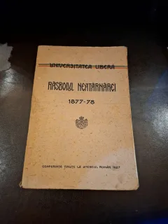 Războiul Neatârnării 1877-78 - Universitatea Liberă