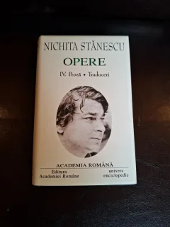 Opere IV. Proză - Traduceri - Nichita Stănescu