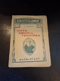 Viata, amorul, fericirea - L. Tolstoi