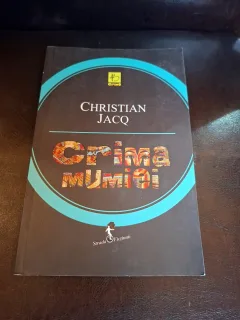 Crima mumiei - Christian Jacq