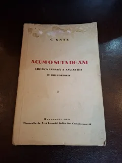 Acum o sută de ani - C. Gane