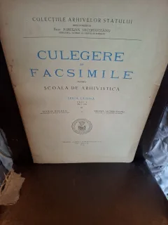 Culegere de Facsimile pentru Şcoala de Arhivistică (seria latina) - Maria Holban și Virginia Săcerdoteanu