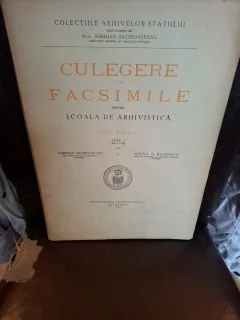 Culegere de facsimile pentru Şcoala de Arhivistică (seria greaca) - Aurelian Sacerdoteanu, Mihail G. Regleanu