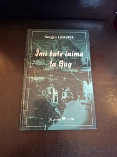Îmi bate inima la Bug (cu dedicatie) - Sergiu Grossu