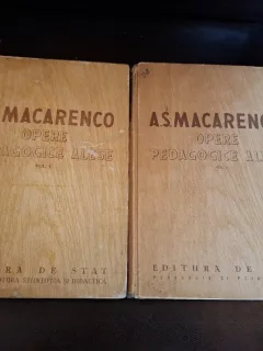 Opere pedagogice alese (vol.1+2) - A.S. Macarenko