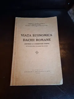 Viața economică a Daciei romane (cu dedicatie) - Vasile Christescu