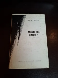 Mesterul Manole (cu dedicatie autoarei catre Monica Lovinescu si Virgil Ierunca) - Valeriu Anania
