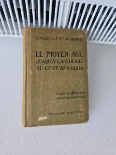 Le Moyen-Age jusqà la guerre de cent ans - A. Malet & J. Isaac
