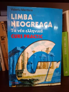 Limba neogreacă,Curs practic - Valeriu Mardare