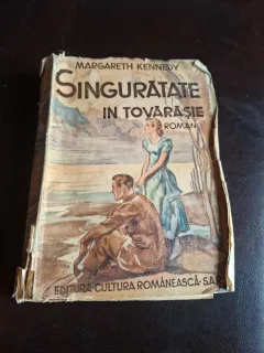 Singurătate în tovarăsie - Margareth Kennedy