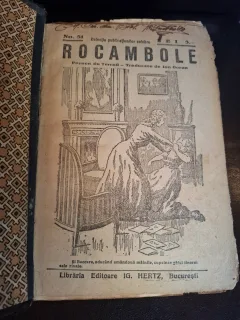 Rocambole,Colectia Publicatiunile Celebre,Traducere de Ion Gorun (Nr.51-100) - Ponson du Terrail