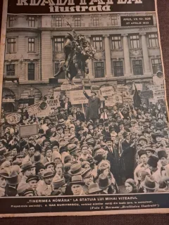 Revista Realitatea Ilustrată Anul VII Nr.326 27 Aprilie 1933 - Tinerimea Romana la statuia lui Mihai Viteazul