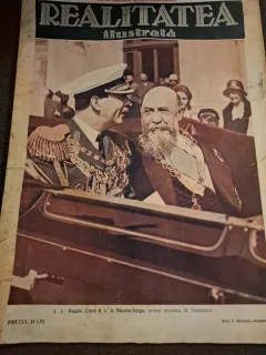 Revista Realitatea Ilustrată Anul V Nr.224 14 Mai 1931 - pe coperta Regele Carol II si D.Nicolae Iorga,primul ministru la Timisoara (Foto-Iosif Berman)