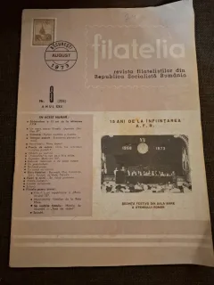 Revista Filatelia August 1973 Nr.8 Anul XXII - Revista filateliștilor din Republica Socialistă România