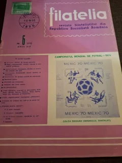 Revista Filatelia - Nr.6 Iunie 1970 Anul XIX