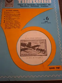 Revista Filatelia Nr.6 Iunie 1981 Anul XXX - Asociația Filateliștilor din Republica Socialistă România