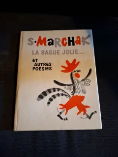 La bague jolie,et autres poesies (Inelul frumos si alte poezii) - S. Marchak