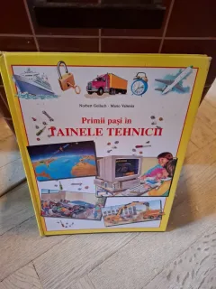 Primii pași în tainele tehnicii - Norbert Golluch, Mario Valsesia