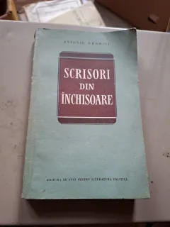 Scrisori din Închisoare - Antonio Gramsci