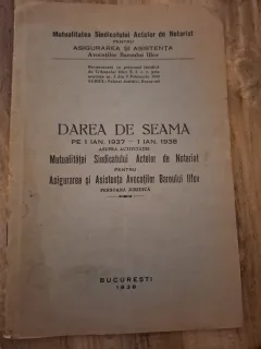 Darea de seamă pe 1 Ian.1937 - 1 Ian.1938 - Mutualitatea Sindicatului Actelor de Notariat