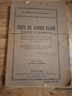 Curs de limba elină,Exercitii si Gramatica (editia a doua) - Dr. Constantin Gheorghian