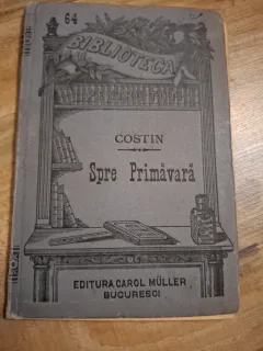 Spre Primăvară (cu o prefata de G.Cosbuc) - Costin